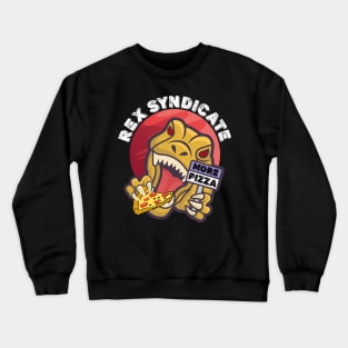 Funny Space Dinosaur Rex Syndicate Pizza Crewneck Sweatshirt